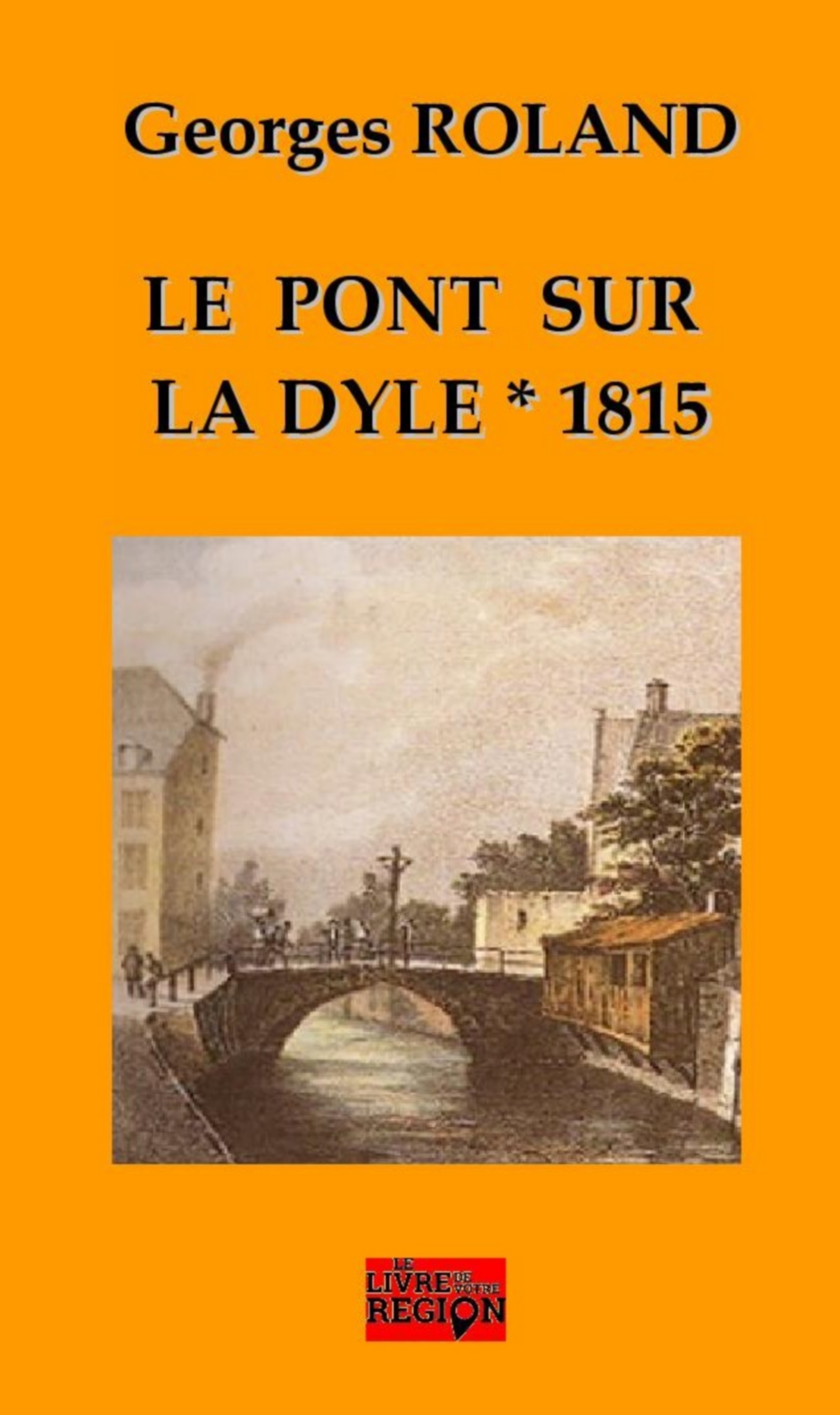Le pont sur la Dyle 1815